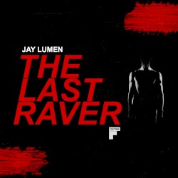 The Last Raver EP