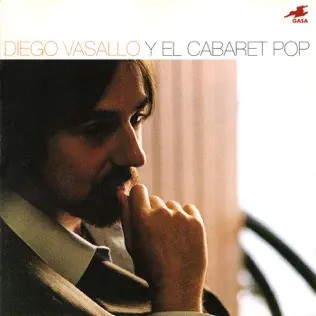 Diego Vasallo y Cabaret Pop