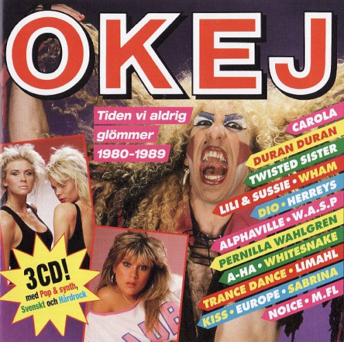 Okej – Tiden vi aldrig glömmer 1980–1989