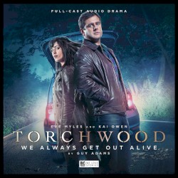 Torchwood: We Always Get Out Alive