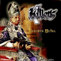 Habemus Metal