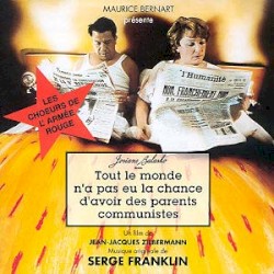 Tout le monde n'a pas eu la chance d'avoir des parents communistes