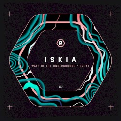 Ways of the Underground / Break