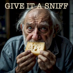 Give It a Sniff