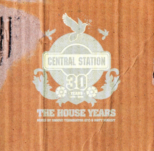 30 Years of Central Station Records: The House Years