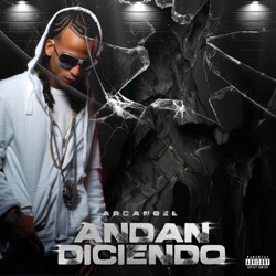 Andan Diciendo