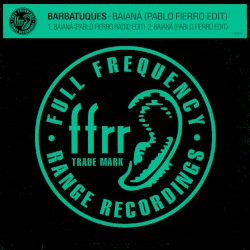 Baianá (Pablo Fierro edit)