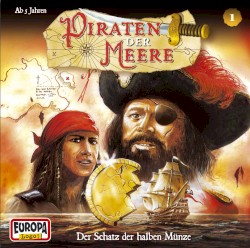 Piraten der Meere 1: Der Schatz der halben Münze