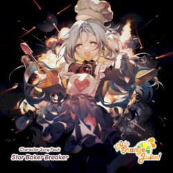 100% Orange Juice - Character Song Pack: Star Baker Breaker