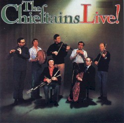 The Chieftains Live!