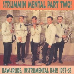 Strummin’ Mental, Part Two!