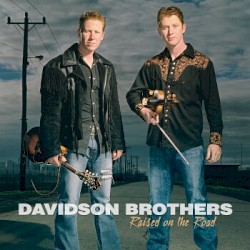 Raised on the Road