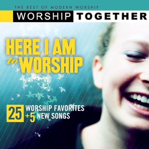 Here I Am to Worship