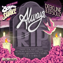Always R.I.P. Part 1