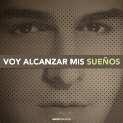 Voy alcanzar mis sueños