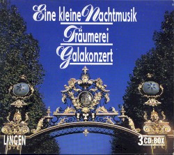 Eine kleine Nachtmusik / Träumerei / Galakonzert