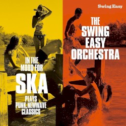 In the Mood for Ska: Plays Punk, New Wave Classics