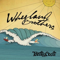 Toast to the Coast