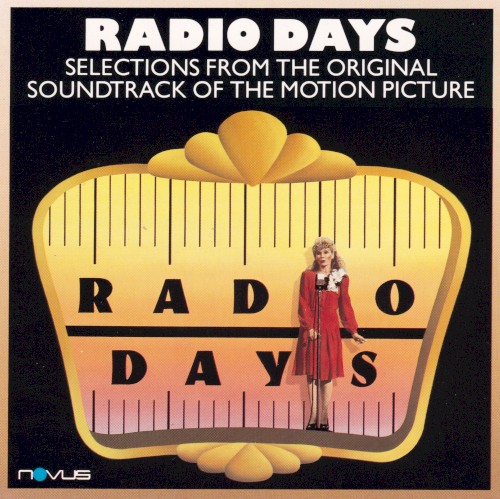 Radio Days: Selections From the Original Soundtrack of the Motion Picture