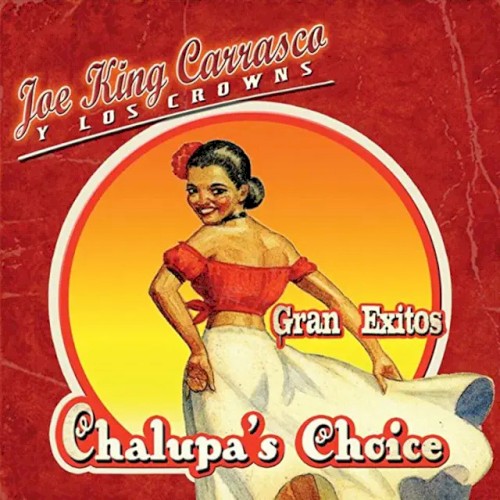 Gran Exitos: Chalupa's Choice