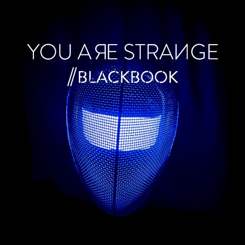 You Are Strange