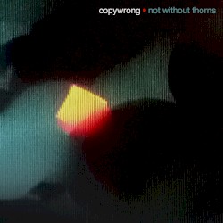 Not Without Thorns