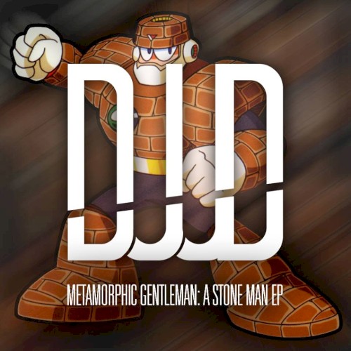 Metamorphic Gentleman: A Stone Man EP