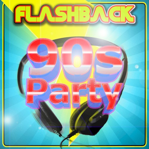 Flashback: 90s Party