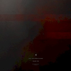 Dust, Lost Ghosts & Echoes, Volume Two