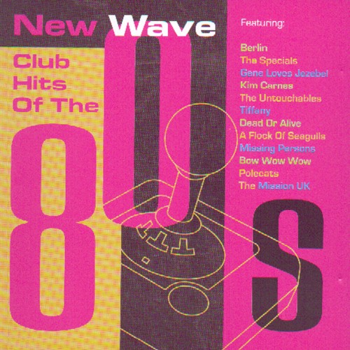 New Wave Club Hits of the 80s