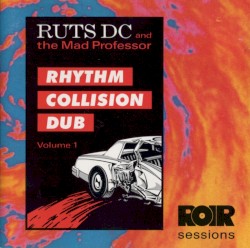 Rhythm Collision Dub, Volume 1