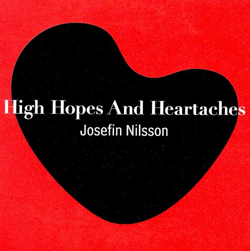 High Hopes And Heartaches