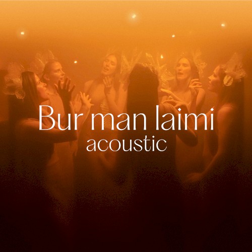 Bur man laimi (Acoustic)