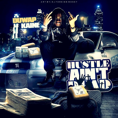 Hustle Ain't Dead