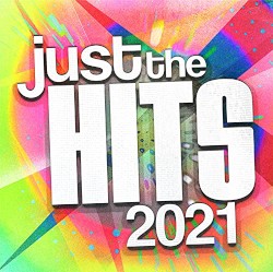Just the Hits 2021