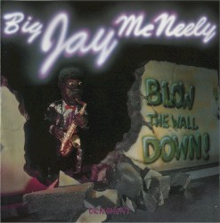 Blow The Wall Down!