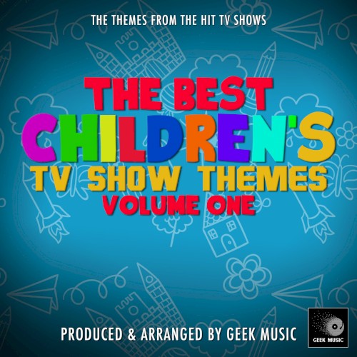 The Best Childrens TV Themes Volume One