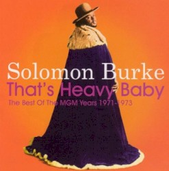 That’s Heavy Baby: The Best of the MGM Years 1971–1973