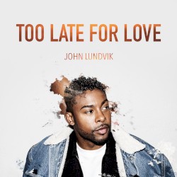 Too Late for Love