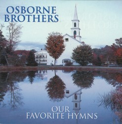 Favorite Hymns By The Osborne Brothers