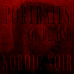 Portraits of Blood: Nordic Noir