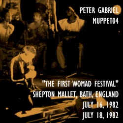 1982‐07‐16 & 18: The First WOMAD Festival: Shepton Mallet, UK