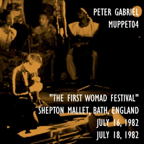 1982‐07‐16 & 18: The First WOMAD Festival: Shepton Mallet, UK