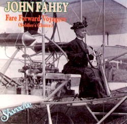 Fare Forward Voyagers (Soldier’s Choice)
