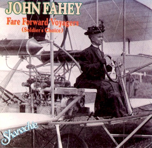 Fare Forward Voyagers (Soldier’s Choice)