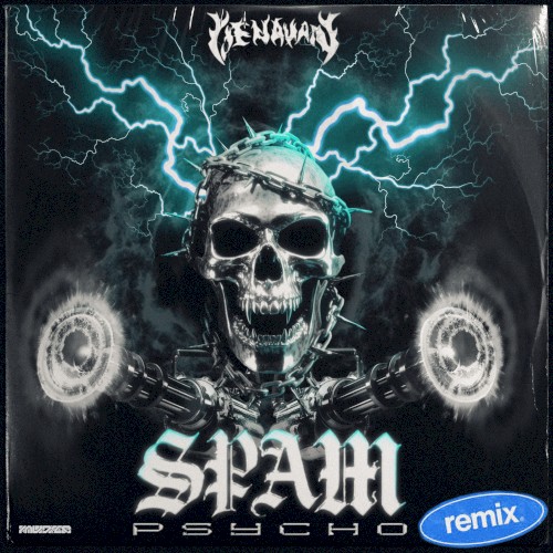 SPAM PSYCHO REMIXES