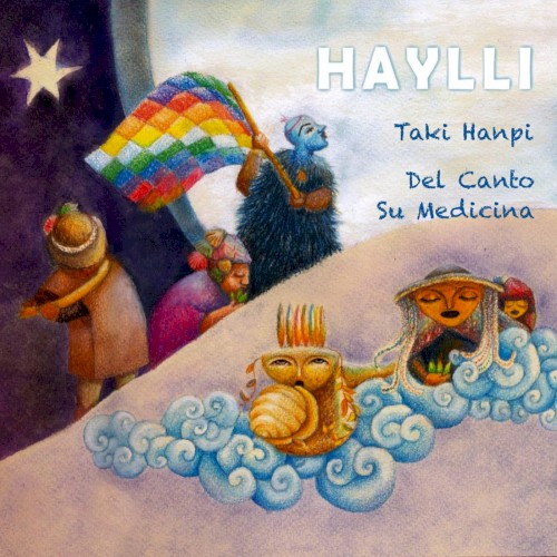 Haylli: Taki hanpi (Del canto su medicina)