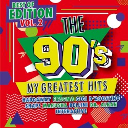 The 90s - My Greatest Hits - Best Of Edition Vol.2
