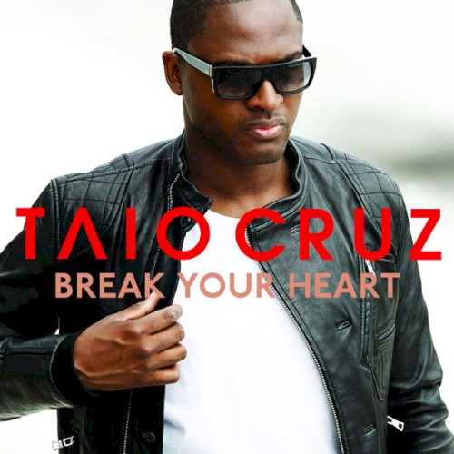 Break Your Heart