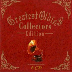 Greatest Oldies Collectors Edition